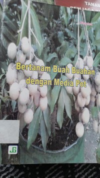Image of Bertanam Buah-buahan dengan media pot