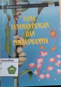 Hama Tanaman Pangan Dan Pembasmiannya