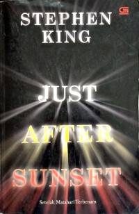 Just After Sunset Setelah Matahari Terbenam