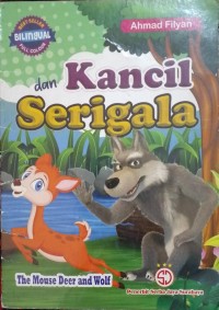 Kancil dan Srigala The Mouse Deer and Wolf