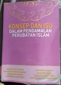 Image of Konsep dan Isu dalam Pengamalan Perubatan Islam