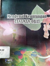 Mengenal Keuntungan tanaman obat