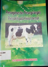 Pencegahan dan Penanggulangan Penyakit pada Hewan ternak