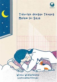 Tidurlah dengan Tenang Malam ini Saja